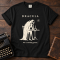 Dracula Morning Person